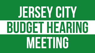 Jersey City Municipal Budget Hearings Fiscal 2024: City Clerk, Finance Dept December 5, 2023