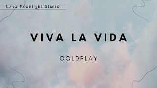 Coldplay - Viva La Vida (Lyrics)