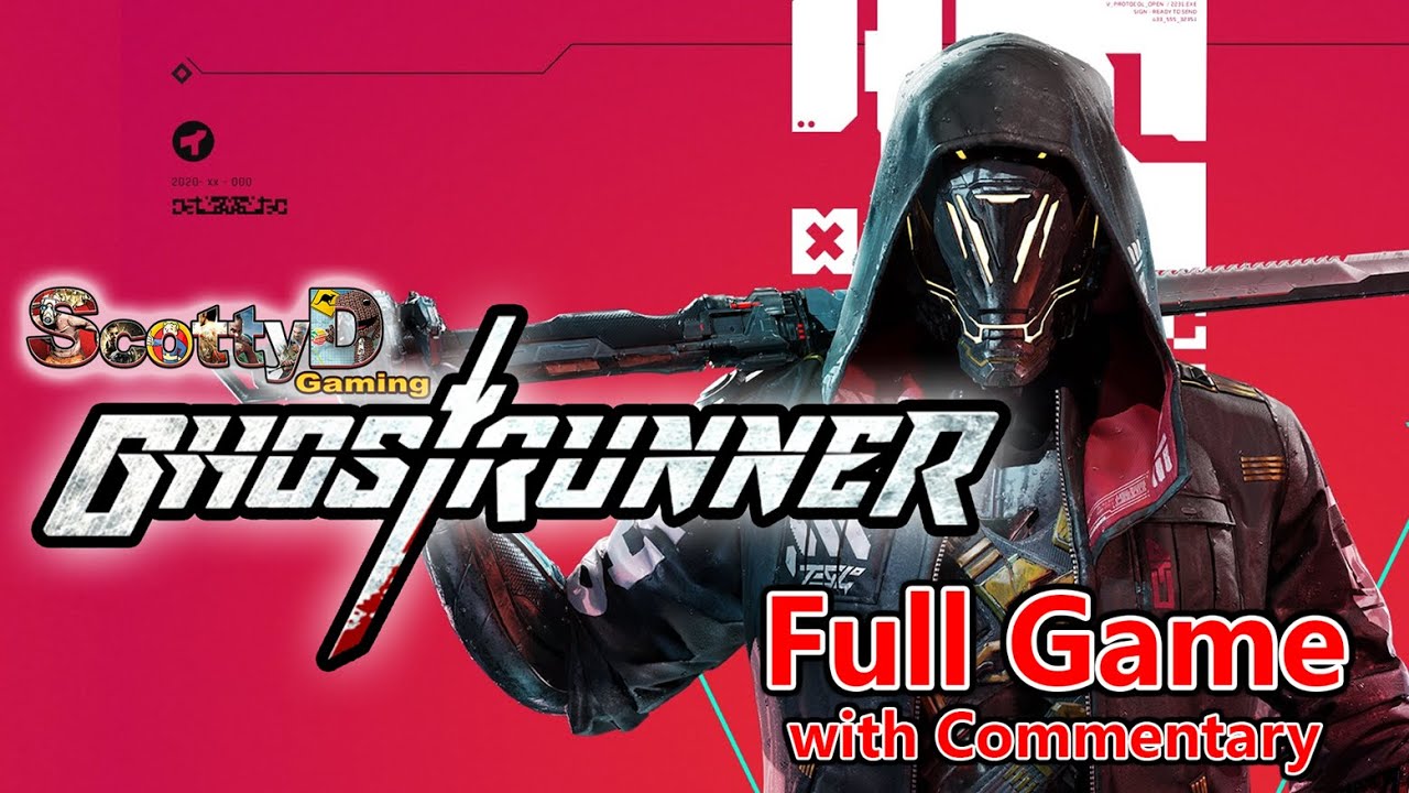 GhostRunner / Full Game with Commentary / Complete Blind Longplay Playthrough