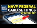 How to update your Navy Federal credit card settings in Mobile App - Step By Step