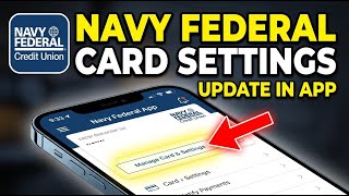 How to update your Navy Federal credit card settings in Mobile App - Step By Step