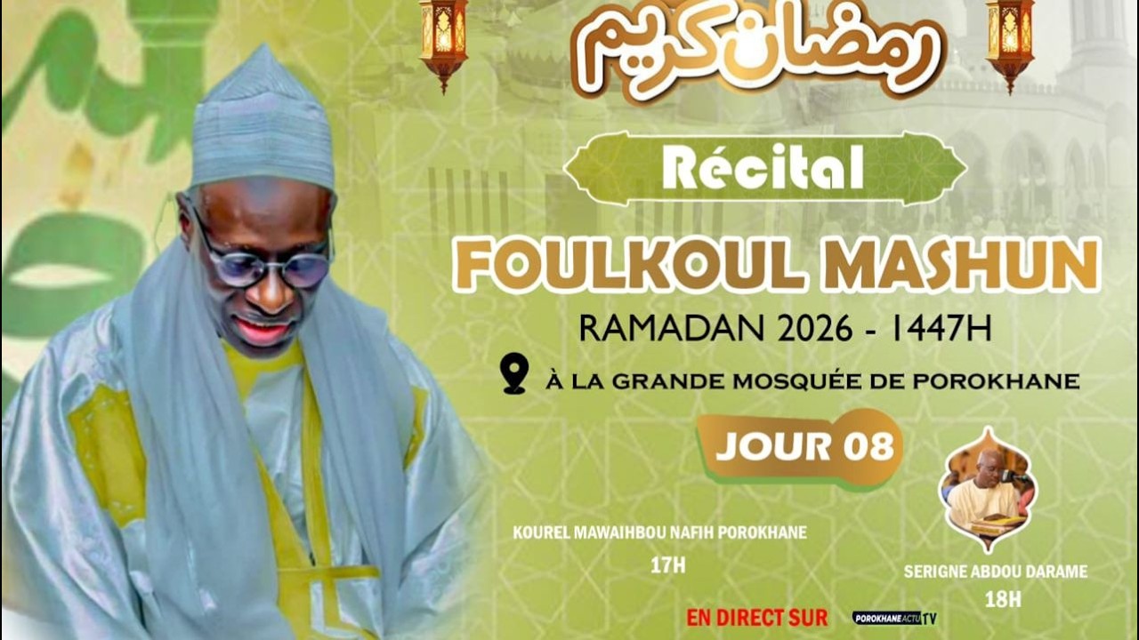 🛑En Direct Porokhane : Récital Foulkoul Mashoune à la grande mosquée de Porokhane - Ramadan 2026