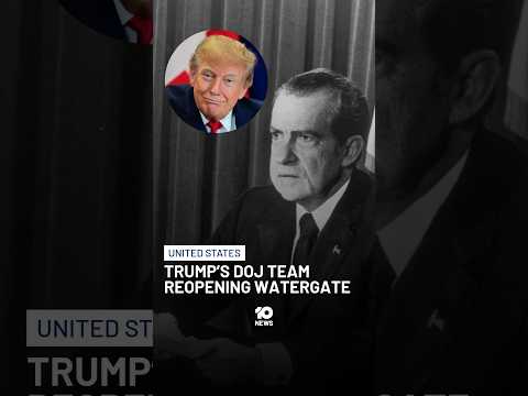 Video Trump's DOJ Team Reopening Watergate | 10's Late News