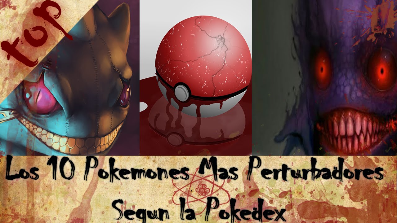 Los Pokemones Mas Perturbadores [Top 10] [Especial de terror] - YouTube