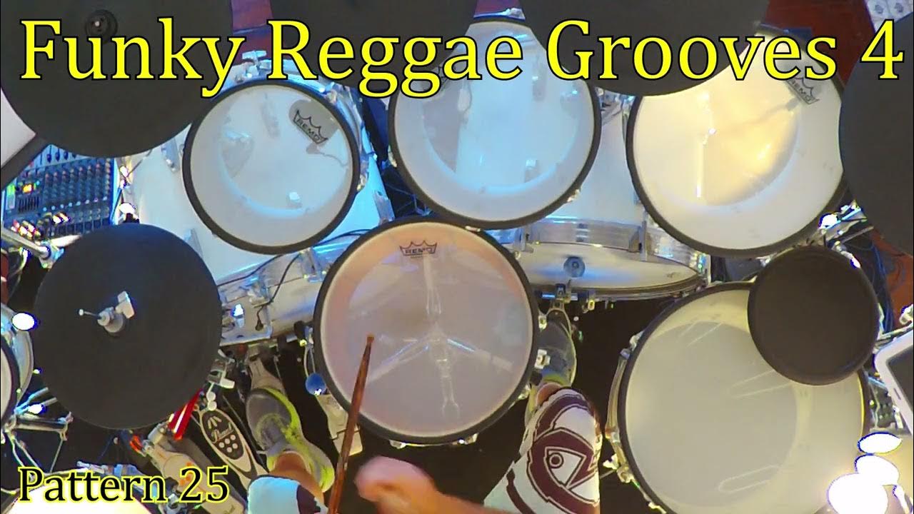 Funky Reggae Grooves Drum Lesson 4 Pattern 25 YouTube