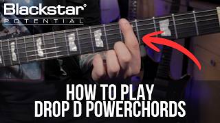 How to Play in Drop D | Blackstar Potential Lesson