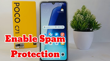 How To Enable Spam Protection on Poco C71