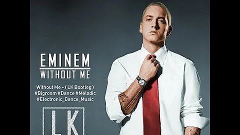 Eminem - Without Me (LK NOIZ3 Bootleg Edit)