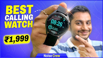 ₹1,799 விலையில் Super ஆன Calling Smartwatch | Noise Crew Unboxing and Overview