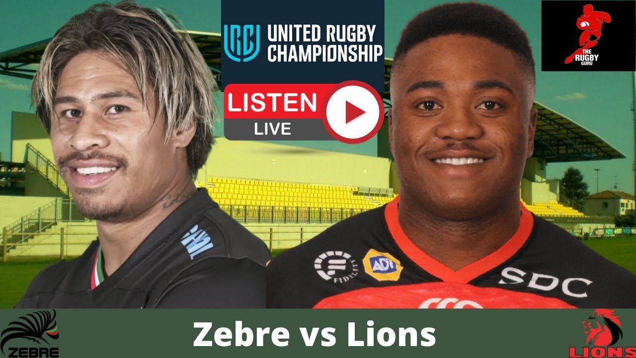 Zebre vs Lions URC 2021 Live Commentary