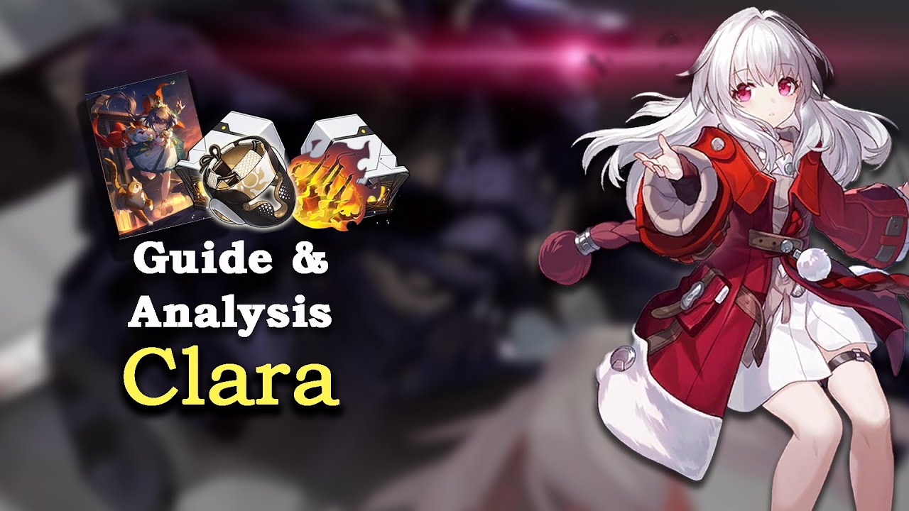 How to Build Clara |  Guide, Relics, Teams & Lightcones | Honkai Star Rail