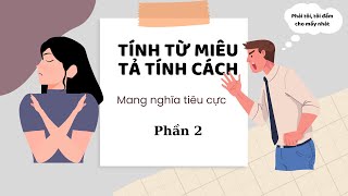 2.1.Từ vựng theo chủ đề/Những tính từ miêu tả tính cách con người/p2/5 MinSEE