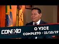 O Vice: Cabrini entrevista Hamilton Mourão - Completo | Conexão Repórter (21/10/19)