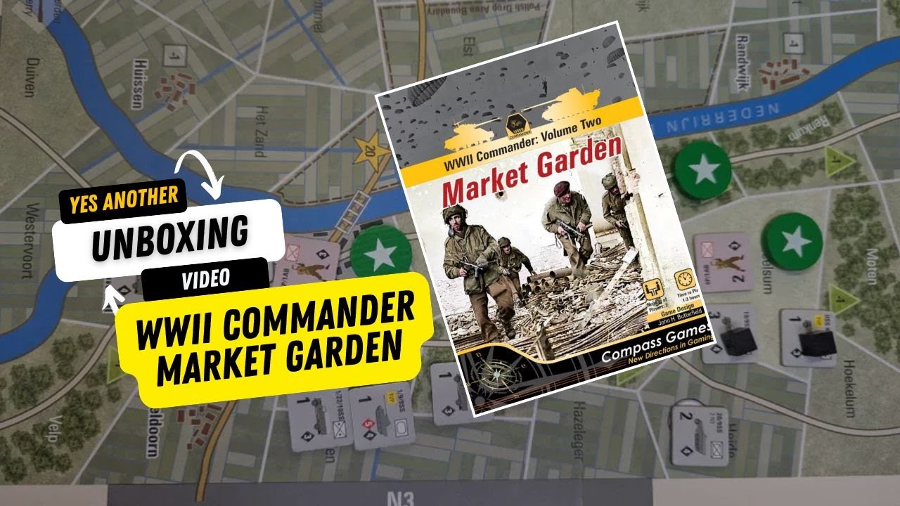 🎖️ WWII Commander: Market Garden – Operation Unboxed! 🌉 - YouTube