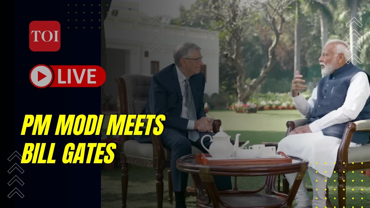 LIVE: PM Modi- Bill Gates Discuss India's Digital Revolution: ‘Indians Leading The Way’ | UPI | TOI