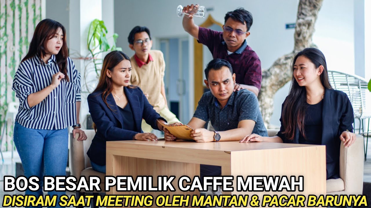 BOS BESAR PEMILIK CAFE TERMEWAH DIUSIR BAHKAN DISIRAM OLEH MANTAN & PACAR BARUNYA SAAT MEETING KERJA