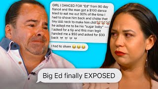 Big Ed Exposed by his Daughter Tiffany and Ex Liz | The Single Life