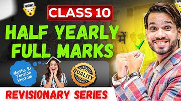 CLASS 10TH MATHS HALF YEARLY MASTER CLASS | MOST IMPORTANT QUESTIONS/TOPICS | MARATHON