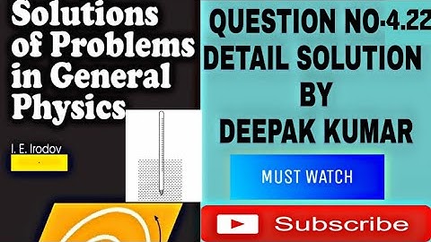 I.E. IRODOV Question 4.22  Detail Solution For IIT-JEE & NEET | Physics | By DEEPAK KUMAR