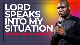 LORD SPEAK INTO MY SITUATION🟤 Apostle Joshua Selman 