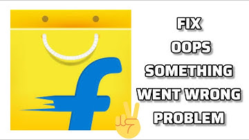 Fix Flipkart App 