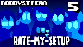 Rate-My-Setup - Part 5 - ROBBYSTREAM
Original Air Date - July 29th, 2024
Streamed live on https://www.twitch.tv/robbydude Rate-My-Setup - Part 5 - ROBBYSTREAM