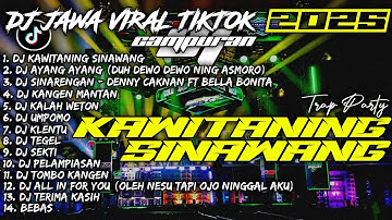 DJ AYANG AYANG X KAWITANING SINAWANG | DJ JAWA VIRAL TIKTOK 2025 CAMPURAN - SOUNDRENALINE HOREG