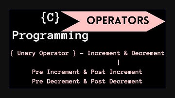 What is Unary Operator? What is ++ - - Operators?  Examples| in C Programming Language in Tamil