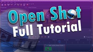 Openshot Video editor Full tutorial  Learn everything in one video  Video Editor Tutorial   effects