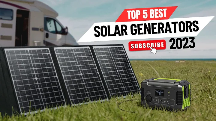 The Future of Energy: Top 5 Solar Generators of 2023