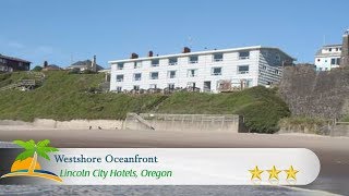 Westshore Oceanfront - Lincoln City Hotels, Oregon
