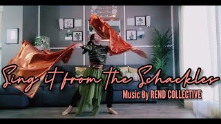 SING IT FROM THE SHACKLES with LYRICS // Praise Flag Dance // Music by Rend Collective