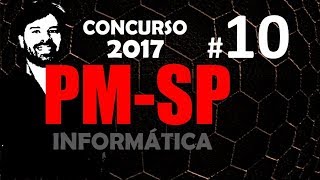 PM SP Concurso 2017 Soldado - Aula 10 de Informática screenshot 4