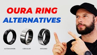 Oura Ring Alternative Options: Circular Ring, Ultrahuman Ring, Movano Ring - Powerful Competitors?