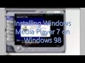 Installing Windows Media Player 7 On Windows 98 