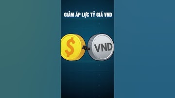 FED HẠ LÃI SUẤT 0.25% | Tỷ Giá USD Giảm ÁP LỰC | Ngân Hàng NHÀ NƯỚC Dễ THỞ HƠN Lợi ích gì VIỆT NAM ?