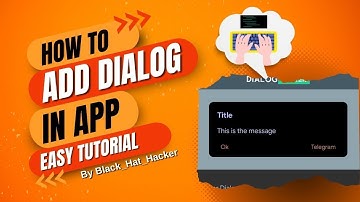 How to Add a Dialog Box in Any App - Easy Method