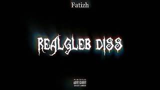 Fatizh - Realgleb Diss (speed up, prod by rplus)