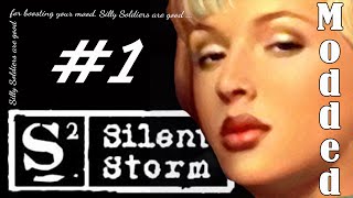 Silent Storm Modded - Let's Play - #1 [Bob 