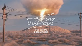 Will Clarke - Rock with me