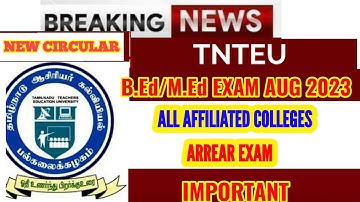 TNTEU NEW CIRCULAR B.Ed/M.Ed AUG EXAM 2023: ARREAR EXAM FEE