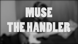 Miniatura de "Muse - The Handler GUITAR COVER + Tutorial"