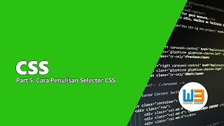 Tutorial CSS Part 5 - Cara Penulisan Selector CSS
