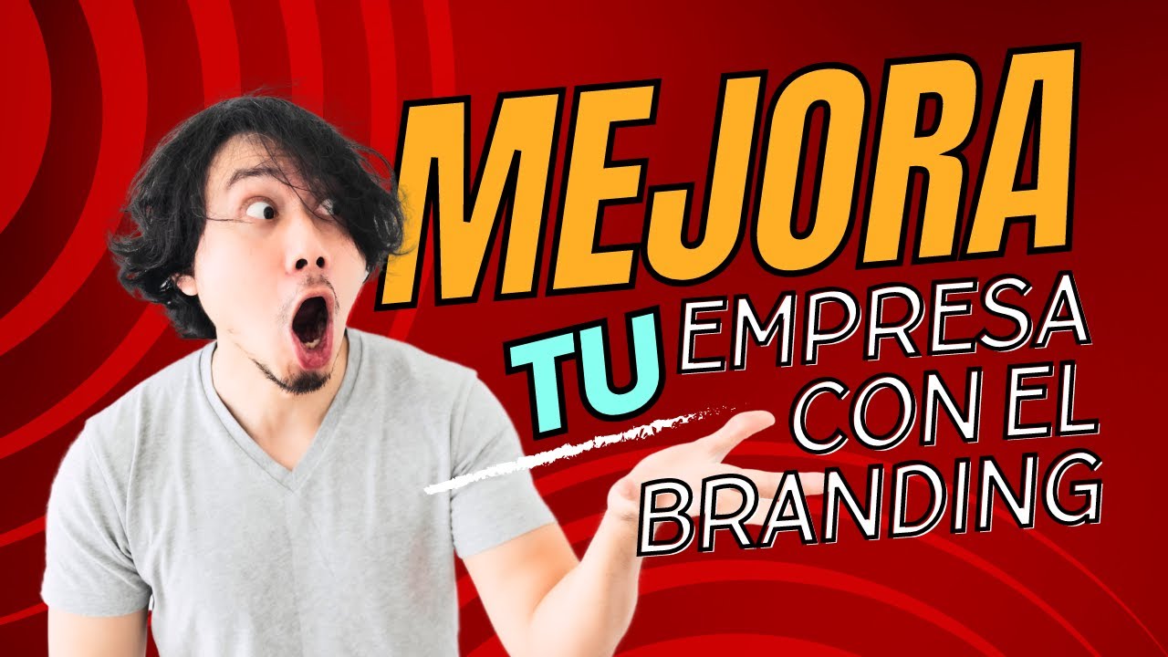 🎯 Estrategias de BRANDING para POTENCIAR tu Marca en 2024 - YouTube