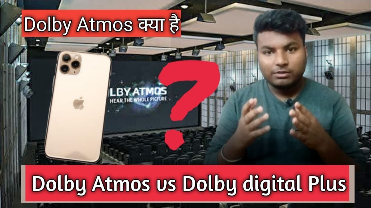 What is Dolby? Difference between Dolby Atmos vs Dolby Digital Plus