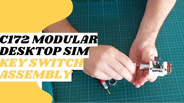 Cessna 172 Modular Desktop Sim -  Key Switch Assembly