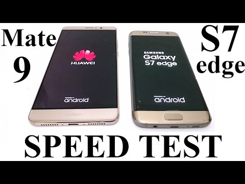 SPEED TEST - Samsung Galaxy S7 Edge vs Huawei Mate 9