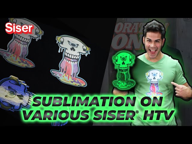 Sublimation on Various Siser® HTV 