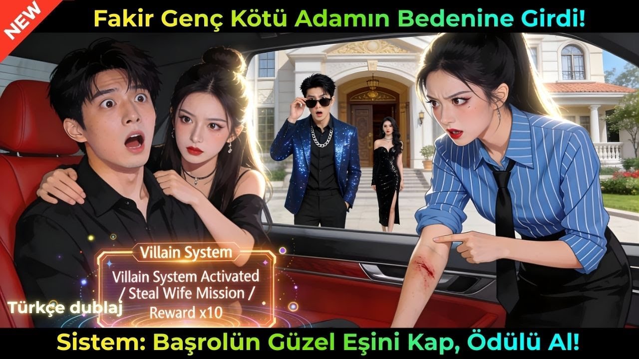 Fakir Genç Kötü Adamın Bedenine Girdi! Sistem: Başrolün Güzel Eşini Kap, Ödülü Al!
