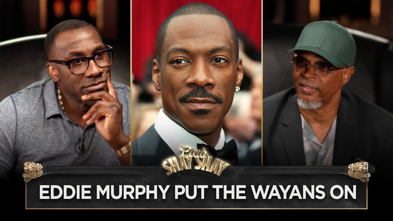 Eddie Murphy Put The Wayans Family On In Hollywood | CLUB SHAY SHAY